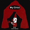 My Circus (Board book) - Xavier Deneux Photo