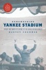 Remembering Yankee Stadium - An Oral and Narrative History of 'the House That Ruth Built' (Paperback, 2 Rev Ed) - Harvey Frommer Photo