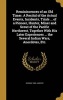 Reminiscences of an Old Timer. a Recital of the Actual Events, Incidents, Trials ... of a Pioneer, Hunter, Miner and Scout of the Pacific Northwest, Together with His Later Experiences ... the Several Indian Wars, Anecdotes, Etc. (Hardcover) - George 1835 Photo