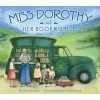 Miss Dorothy and Her Bookmobile (Hardcover) - Gloria Houston Photo