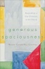 Generous Spaciousness - Responding to Gay Christians in the Church (Paperback) - Wendy Vanderwal Gritter Photo