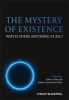 The Mystery of Existence (Paperback, New) - John Leslie Photo