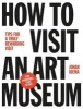 How to Visit an Art Museum - Tips for a Truly Rewarding Visit (Hardcover) - Johan Idema Photo