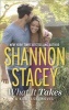 What It Takes: A Kowalski Reunion Novel (Paperback) - Shannon Stacey Photo