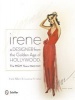 Irene: A Designer from the Golden Age of Hollywood - The MGM Years 1942-49 (Hardcover) - Frank Billecci Photo