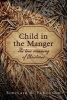 Child in the Manger - The True Meaning of Christmas (Hardcover) - Sinclair B Ferguson Photo