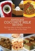 Awesome Coconut Milk Recipes - Tasty Ways to Bring Coconuts from the Palm Tree to Your Plate (Paperback) - Instructables Com Photo