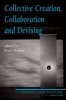 Collective Creation, Collaboration and Devising (Paperback) - Bruce Barton Photo