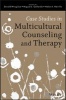 Case Studies in Multicultural Counseling and Therapy (Paperback, New) - Derald Wing Sue Photo