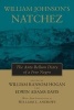 William Johnson's Natchez - The Ante-bellum Diary of a Free Negro (Paperback, New edition) - William Ransom Hogan Photo