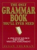 The Only Grammar Book You'll Ever Need - A One-Stop Source For Every Writing Assignment (Paperback, 2nd) - Susan Thurman Photo