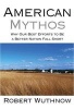 American Mythos - Why Our Best Efforts to be a Better Nation Fall Short (Paperback) - Robert Wuthnow Photo