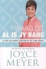 Waag Dit Al Is Jy Bang (Afrikaans, Paperback) - Joyce Meyer Photo