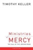 Ministries of Mercy, Third Edition - The Call of the Jericho Road (Paperback, 3rd) - Timothy J Keller Photo