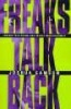 Freaks Talk Back - Tabloid Talk Shows and Sexual Nonconformity (Paperback, New edition) - Joshua Gamson Photo