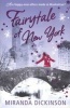 Fairytale of New York (Paperback) - Miranda Dickinson Photo