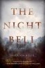 The Night Bell (Hardcover) - Inger Ash Wolfe Photo