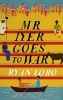 Mr Iyer Goes to War (Hardcover) - Ryan Lobo Photo