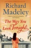 The Way You Look Tonight (Paperback) - Richard Madeley Photo