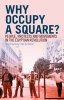 Why Occupy a Square? - People, Protests and Movements in the Egyptian Revolution (Paperback) - Jeroen Gunning Photo