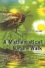 A Mathematical Nature Walk (Paperback) - John A Adam Photo