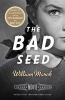 The Bad Seed - A Vintage Movie Classic (Paperback) - William March Photo