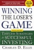 Winning the Loser's Game: Timeless Strategies for Successful Investing (Hardcover, 6th Revised edition) - Charles D Ellis Photo