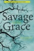 Savage Grace - A Journey in Wildness (Paperback) - Jay Griffiths Photo