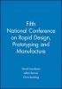 Fifth National Conference on Rapid Design, Prototyping and Manufacture - 28 May 2004, Centre for Rapid Design and Manufacture, Buckinghamshire Chilterns University College, UK, Lancaster Product Development Unit, Lancaster University, UK (Hardcover) - Dav Photo