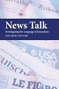 News Talk - Investigating the Language of Journalism (Paperback) - Colleen Cotter Photo