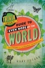 The Trivia Lover's Guide to Even More of the World - Geography for the Global Generation (Paperback) - Gary Fuller Photo