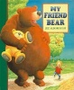 My Friend Bear (Hardcover) - Jez Alborough Photo