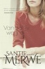 Vandat Jy Weg is (Afrikaans, Paperback) - Santie van der Merwe Photo