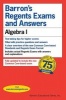 Regents Exams and Answers: Algebra I (Paperback) - Gary Rubinstein M S Photo