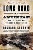 The Long Road to Antietam - How the Civil War Became a Revolution (Paperback) - Richard Slotkin Photo