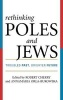 Rethinking Poles and Jews - Troubled Past, Brighter Future (Hardcover) - Robert Cherry Photo