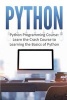 Python - Python Programming Course: Learn the Crash Course to Learning the Basics of Python (Paperback) - Logan Smith Photo