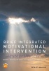 Brief Integrated Motivational Intervention - A Treatment Manual for Co-Occuring Mental Health and Substance Use Problems (Paperback) - Hermine L Graham Photo