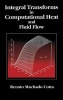 Integral Transforms in Computational Heat and Fluid Flow (Hardcover) - Renato Machado Cotta Photo