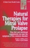 Natural Therapies for Mitral Valve Prolapse - A Good Health Guide (Paperback) - Robert Hoffman Photo