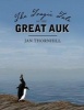 The Tragic Tale of the Great Auk (Hardcover) - Jan Thornhill Photo