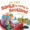 My First Santa is Coming to Scotland (Board book) -  Photo