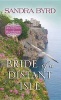 Bride of a Distant Isle - Daughters of Hampshire (Large print, Hardcover, large type edition) - Sandra Byrd Photo