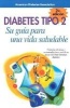 Diabetes Tipo 2: Su guia para una vida saludable (Spanish, English, Paperback, 3rd) - American Diabetes Association Photo