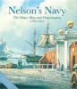 Nelson's Navy - The Ships, Men and Organisation, 1793-1815 (Hardcover, Rev Ed) - Brian Lavery Photo