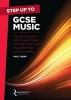 Step Up to GCSE Music - Get Up to Speed with Stave Notation and the Core Requirements in Just Two Weeks (Paperback) - Paul Terry Photo