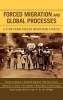 Forced Migration and Global Processes - A View from Forced Migration Studies (Hardcover, New) - Fran cois Cr epeau Photo