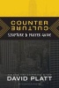 Counter Culture Scripture and Prayer Guide (Paperback) - David Platt Photo