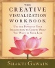 The Creative Visualization Workbook - Use the Power of Your Imagination to Create What You Want in Your Life (Paperback, 2nd Revised edition) - Shakti Gawain Photo