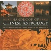 Handbook of Chinese Astrology - An Illustrated Guide to the Chinese Horoscope and How to Use it (Hardcover) - Richard Craze Photo